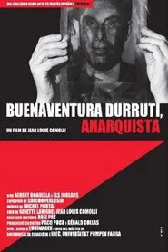 Buenaventura Durruti, anarquista movie poster