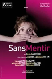 Sans mentir movie poster