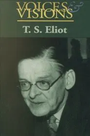 Voices & Visions: T.S. Eliot movie poster