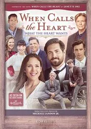 When Calls the Heart: What the Heart Wants movie poster