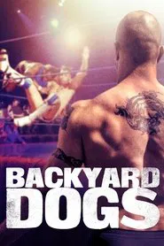 Backyard Dogs movie poster