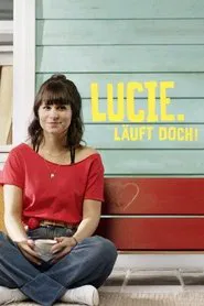 Lucie. Läuft doch! tv show poster