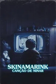 Poster do filme Skinamarink: Canção de Ninar