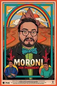 Moroni for President movie poster