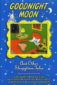 Goodnight Moon & Other Sleepytime Tales movie poster