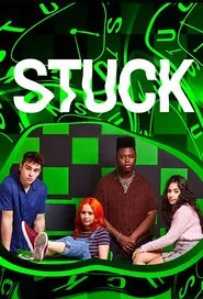 Stuck tv show poster