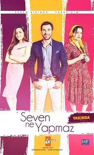 Seven Ne Yapmaz tv show poster