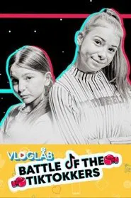 Battle of the TikTokkers tv show poster