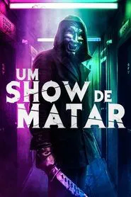 Poster do filme Um Show de Matar