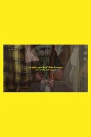 in case you don't live forever movie poster