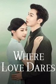 Where Love Dares tv show poster