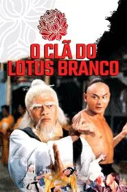 Poster do filme O Clã do Lotus Branco