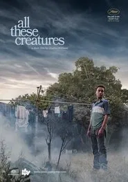 All These Creatures movie poster