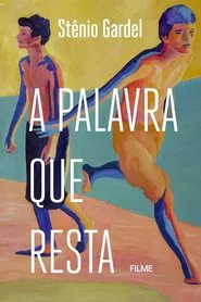 Poster do filme The Words That Remain