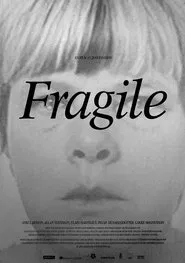 Fragile movie poster