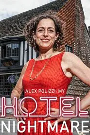 Alex Polizzi: My Hotel Nightmare tv show poster