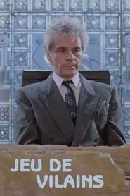 Jeu de vilains movie poster