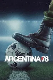 Argentina ‘78: The Deadliest World Cup tv show poster