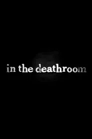 In the Deathroom movie poster