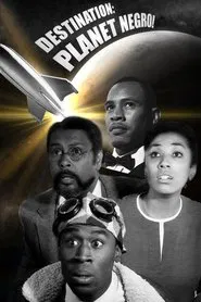 Destination: Planet Negro! movie poster