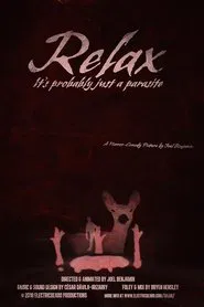 Relax, It's Probably Just a Parasite movie poster