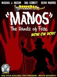 RiffTrax Live: "Manos" the Hands of Fate movie poster