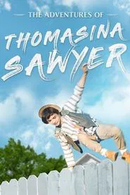The Adventures of Thomasina Sawyer movie poster