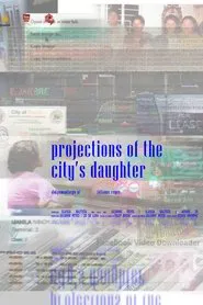 projections of the city's daughter movie poster