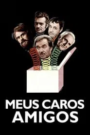 Poster do filme Meus Caros Amigos