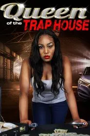 Poster do filme Queen of the Trap House
