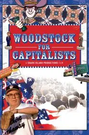 Woodstock for Capitalists movie poster