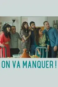 Poster do filme On va manquer !