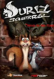 Surly Squirrel movie poster