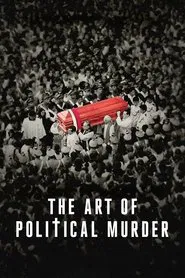The Art of Political Murder movie poster
