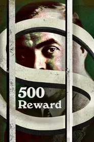 $500 Reward movie poster