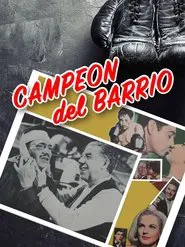 Campeón del barrio movie poster