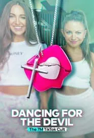 Dancing for the Devil: The 7M TikTok Cult tv show poster
