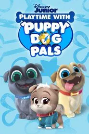 Playtime with Puppy Dog Pals tv show poster