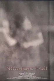 Nowhere Fast movie poster