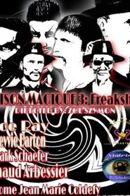 Maison Magique 3: Freakshow movie poster