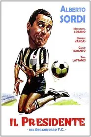 Poster do filme Il presidente del Borgorosso Football Club