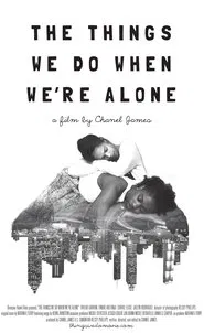 The Things We Do When We're Alone movie poster