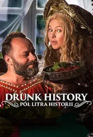 Drunk History (Poland) tv show poster