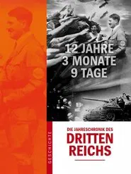 Die Jahreschronik des Dritten Reichs tv show poster