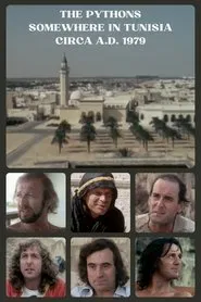 The Pythons: Somewhere in Tunisia, Circa A.D. 1979 movie poster