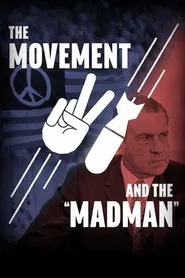 The Movement and the "Madman" movie poster
