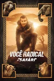 Poster do filme Você Radical - Safári
