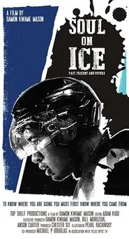 Soul on Ice: Past, Present and Future movie poster