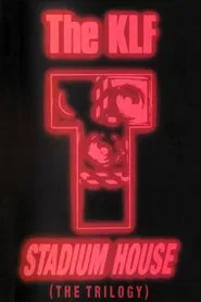 Poster do filme The KLF: Stadium House