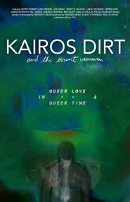 Kairos Dirt and the Errant Vacuum movie poster